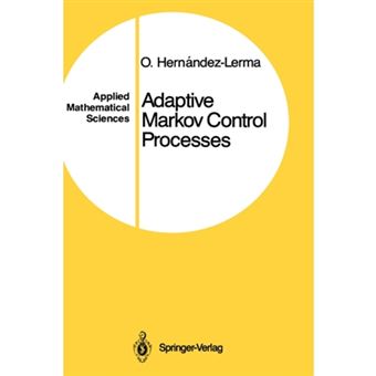 Adaptive Markov Control Processes - Hardback - 1989 - 1