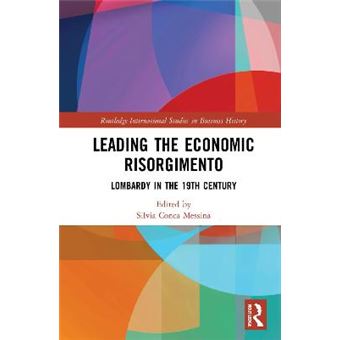 Leading The Economic Risorgimento - 1