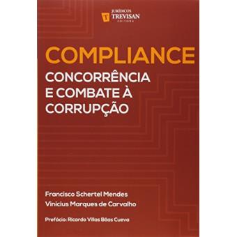 Compliance. Concorrência e Combate à Corrupção - 1