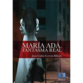 María Adá. Fantasma Real - 1