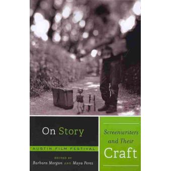 On Story - Screenwriters And Their Craft - 1