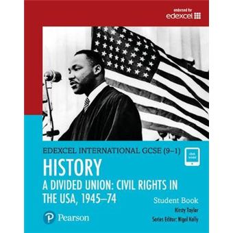 Edexcel International GCSE 91 History A Divided Union Civil Rights in the USA, 194574 Student Book - 1
