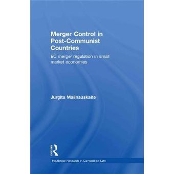 Merger Control in Post-Communist Countries - 1