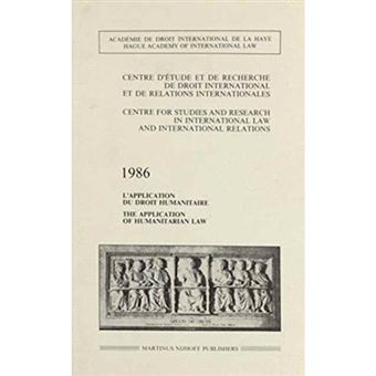 L'application De Droit Humanitaire / The Application of Humanitarian Law - Paperback - 1987 - 1