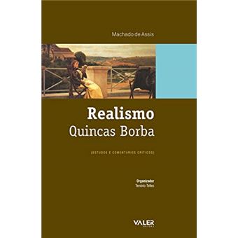 Realismo - Quincas Borba - 1