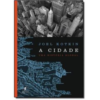 A Cidade. Uma História Global - 1