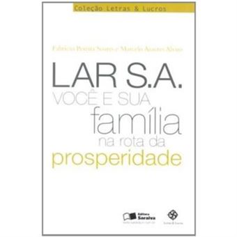 Lar S.A. - Voce E Sua Familia Na Rota Da Prosperidade - 1