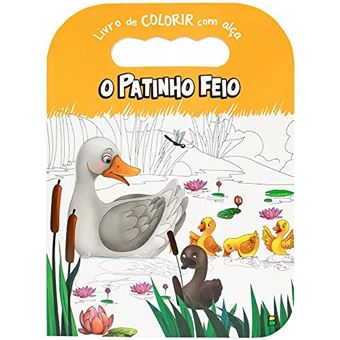 Livro De Colorir Com Alça: Patinho Feio, O - 1