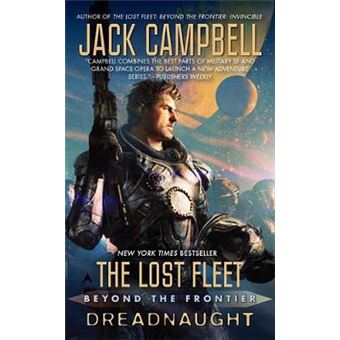 The Lost Fleet: Beyond the Frontier: Dreadnaught - 1