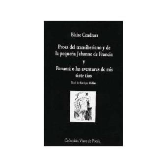 Prosa Del Transiberiano Y De La Pequeña Jehanne De Francia Y Panamá O Las Aventuras De Mis Siete Tíos. - 1