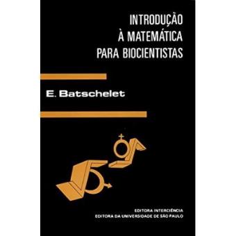 Introdução À Matemática Para Biocientistas - 1