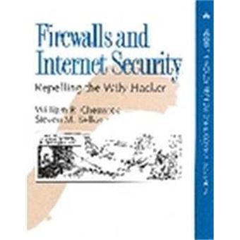 Firewalls and Internet Security : Repelling The Wily Hacker - 1
