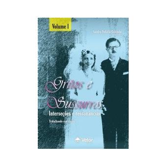 Gritos e Sussurros 1 - Interseçoes e Ressonâncias - Trabalhando com Casais - 1