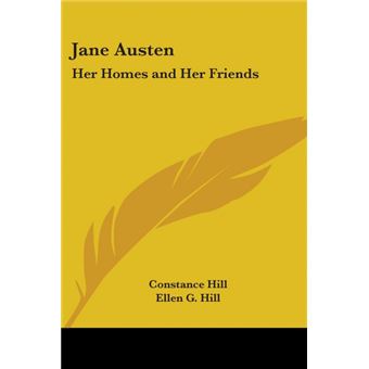 Jane Austen - Her Homes and Her Friends - Paperback - 2004 - 1