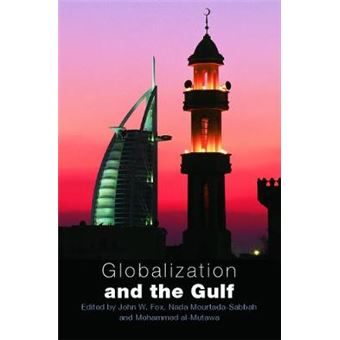 Globalization and the Gulf - Paperback - 2006 - 1