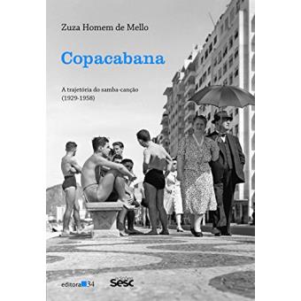 Copacabana. A Trajetória Do Samba-Canção - 1