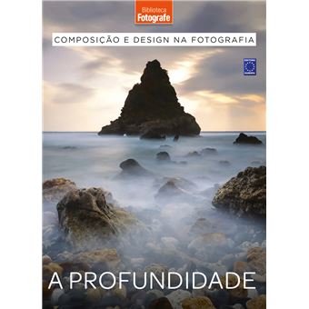 Composição e Design Na Fotografia: 5 a Profundidade - 1