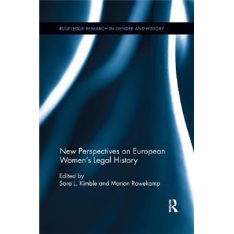 New Perspectives On European Women'S Legal History 24 Routledge Research In Gender And History - 1