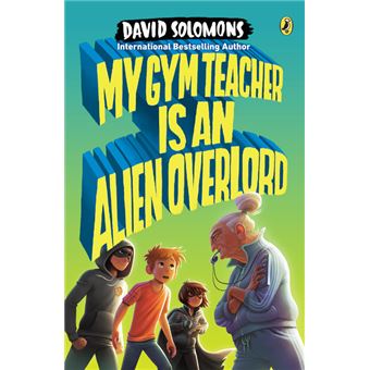 My Gym Teacher Is an Alien Overlord - 1