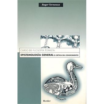 Epistemologia General O Critica del Conocimiento - 1