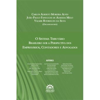 O Sistema Tributário Brasileiro Sob A Perspectiva Dos Empresários, Contadores E Advogados - 1