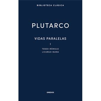 Vidas Paralelas I. Teseo - Rómulo - Licurgo - Numa - 1
