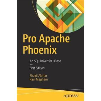 Pro Apache Phoenix An Sql Driver For Hbase - 1