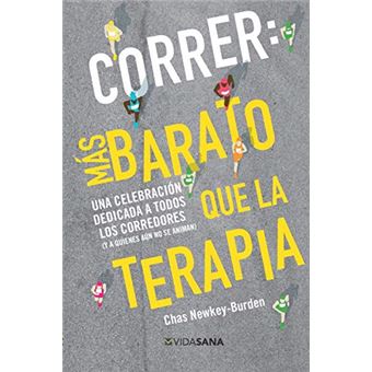 Correr: Más Barato Que La Terapia - 1