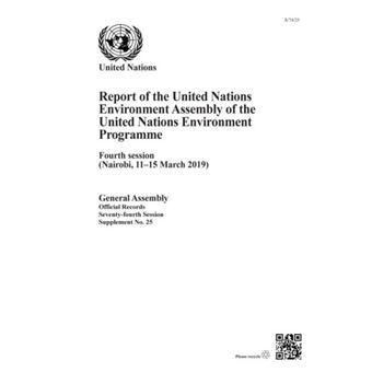 Report Of The United Nations Environment Assembly Of The United Nations Environment Programme Report Of The United Nations Environment Assembly Of  Supplement 25 A7425 Official Records - 1