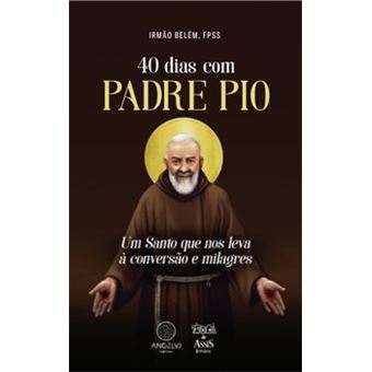 40 Dias Com Padre Pio - 1