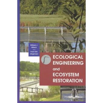Ecological Engineering and Ecosystem Restoration - Hardback - 2003 - 1