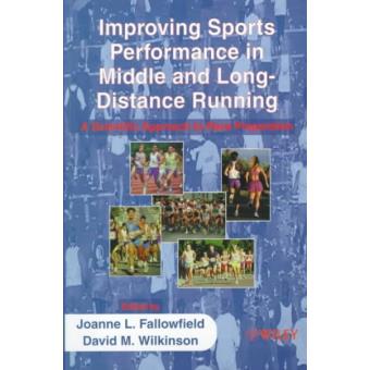 Improving Sports Performance in Middle and Long Distance Running - A Scientific Approach to Race Preparation - Paperback - 1999 - 1