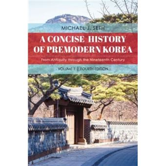 A Concise History Of Premodern Korea - 1