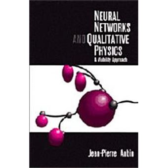 Neural Networks And Qualitative Physics - 1