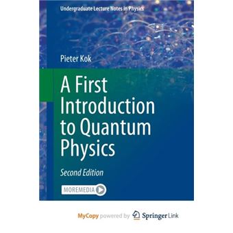 A First Introduction To Quantum Physics - 1