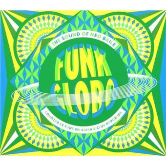Various Artists-Funk Globo The Sound Of Neo Baile - 1