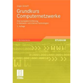 Grundkurs Computernetzwerke - Eine Kompakte Einfuhrung in Netzwerk- Und Internet-Technologien - Paperback / softback - 0 - 1