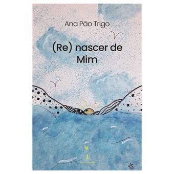 (Re) nascer de Mim - 1