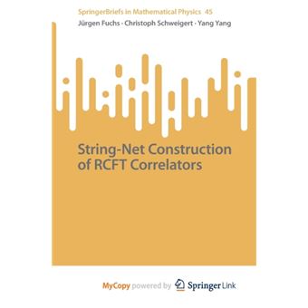 Stringnet Construction Of Rcft Correlators - 1