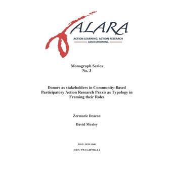 Alara Monograph 3 Donors As Stakeholders In Communitybased Participatory Action Research By Zermarie Deacon|David Moxley - 1