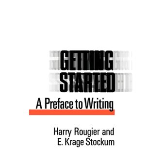 Getting Started - A Preface to Writing - Paperback - 1970 - 1
