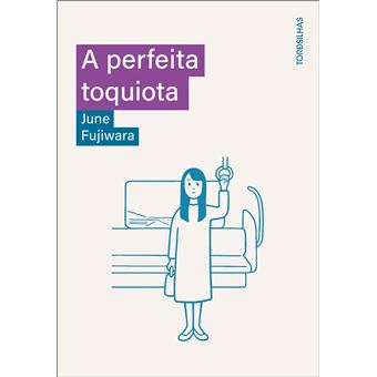 A Perfeita Toquiota - 1