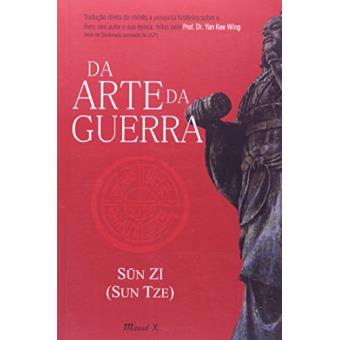 Da Arte da Guerra. Versão Completa com o Clássico &quot;&quot;a Arte da Guerra&quot;&quot;, Comentários em Cada Capítulo, História do Autor e Tradução Direta do Chinês - 1