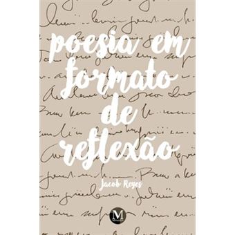 Poesia Em Formato De Reflexão - 1