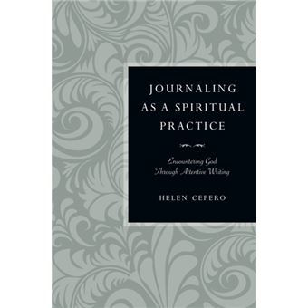 Journaling As A Spiritual Practice - 1