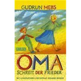 Oma!, Schreit Der Frieder - 1