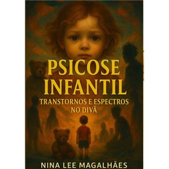 Psicose Infantil - 1