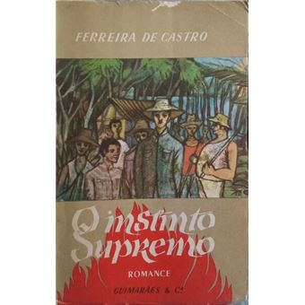O instinto supremo. [3.ª edição - 11.º milhar] - 1