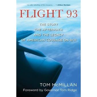 Flight 93 : The Story, the Aftermath, and the Legacy of American Courage on 9/11 - 1
