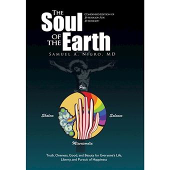 The Soul of the Earth - Condensed Version of Everybody for Everybody - Hardback - 2013 - 1